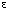 [epsilon]
